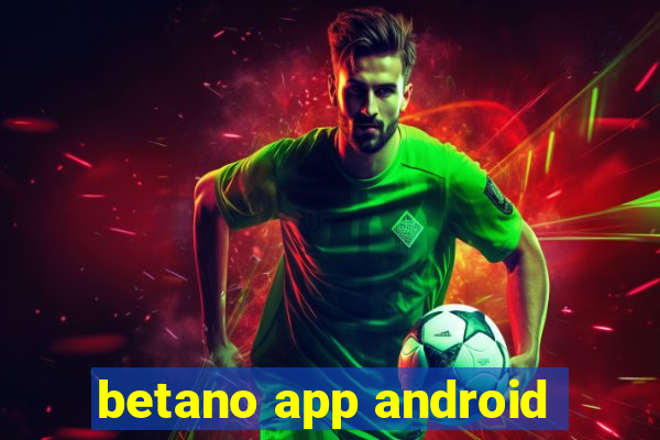 betano app android